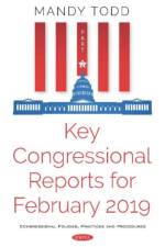 Key Congressional Reports for February 2019 -- Part II af Mandy Todd