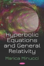 Hyperbolic Equations and General Relativity af Marica Minucci