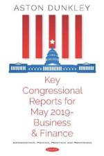 Key Congressional Reports for May 2019 -- Business and Finance