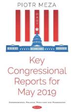 Key Congressional Reports for May 2019. Part I