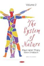 The System of Nature. Volume 2 af (Baron D’Holbach) Paul Henri Thiery