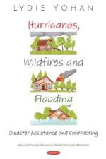 Hurricanes, Wildfires and Flooding