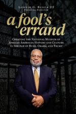 A Fool's Errand af Lonnie G. Bunch
