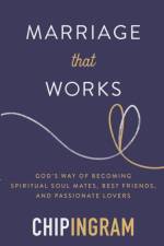 Marriage That Works af Chip Ingram