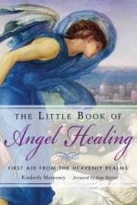 The Little Book of Angel Healing af Kimberly (Kimberly Marooney) Marooney