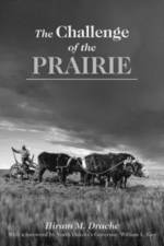 The Challenge of the Prairie af Dr. Hiram Drache