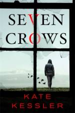 Seven Crows af Kate Kessler