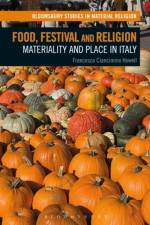 Food, Festival and Religion af Francesca Ciancimino (Naropa University Howell