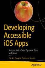 Developing Accessible iOS Apps af Daniel Devesa Derksen-Staats