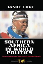 Southern Africa in World Politics af Janice Love