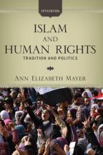 Islam and Human Rights af Ann Elizabeth Mayer