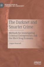 The Darknet and Smarter Crime