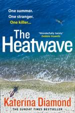 The Heatwave af Katerina Diamond