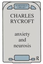 Anxiety and Neurosis af Charles Rycroft