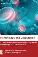 Hematology and Coagulation af Amer (Associate Professor of Pathology and Laboratory Medicine Wahed