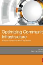 Optimizing Community Infrastructure