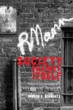 Society Against Itself af Howard S. Schwartz