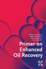 Primer on Enhanced Oil Recovery af Vladimir (Director of Institute for Materials Research Vishnyakov