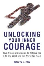 Unlocking Your Inner Courage af Melvyn L. Fein