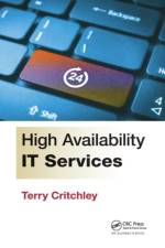 High Availability IT Services af Terry Critchley