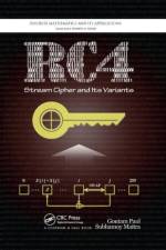 RC4 Stream Cipher and Its Variants af Goutam Paul