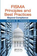 FISMA Principles and Best Practices af Patrick D. Howard