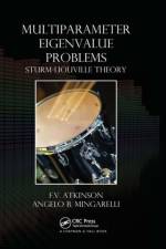 Multiparameter Eigenvalue Problems af F.V. Atkinson