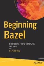 Beginning Bazel af P.J. McNerney
