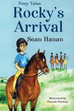 Rocky's Arrival af Sean Hanan