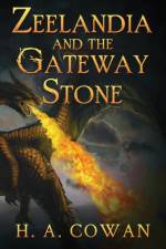 Zeelandia and the Gateway Stone af Henry Cowan