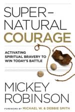Supernatural Courage af Mickey Robinson