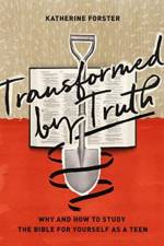 Transformed by Truth af Katherine Forster