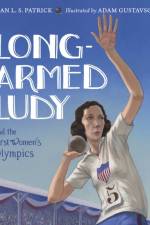 Long-Armed Ludy and the First Women's Olympics af Jean L. S. Patrick