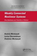 Weakly Connected Nonlinear Systems af Anatoly Martynyuk