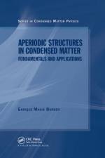 Aperiodic Structures in Condensed Matter af Enrique Macia Barber