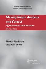 Moving Shape Analysis and Control af Marwan Moubachir