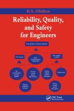 Reliability, Quality, and Safety for Engineers af B.S. Dhillon