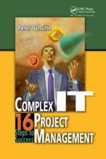 Complex IT Project Management af Peter Schulte