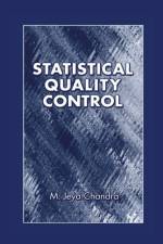 Statistical Quality Control af M. Jeya Chandra
