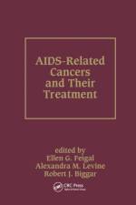 AIDS-Related Cancers and Their Treatment af Ellen G. Feigal