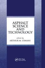 Asphalt Science and Technology af Arthur Usmani