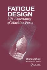 Fatigue Design af Eliahu Zahavi