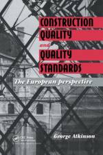 Construction Quality and Quality Standards af G.A. Atkinson