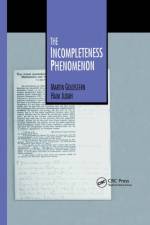 The Incompleteness Phenomenon af Martin Goldstern