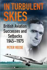 In Turbulent Skies af Peter Reese