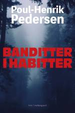 Banditter i habitter af Poul-Henrik Pedersen
