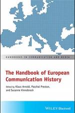The Handbook of European Communication History