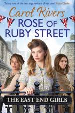 Rose of Ruby Street af Carol Rivers