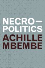 Necropolitics af Achille Mbembe