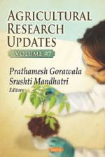 Agricultural Research Updates. Volume 27